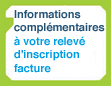 Informations compl�mentaire au relev� d'inscription facture